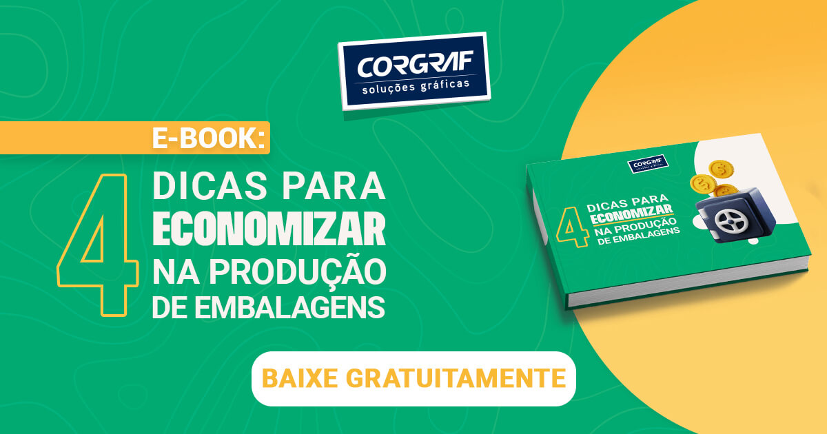 E-book grátis! 4 dicas para economizar na produção de embalagens.