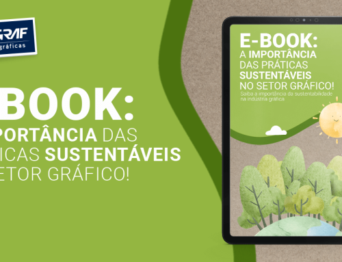 E-Book: A importância das práticas sustentáveis no setor gráfico!